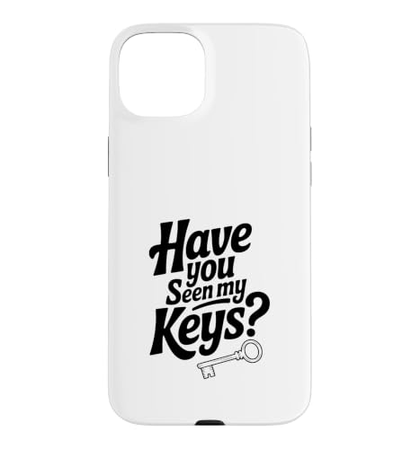 Have You Seen My Keys? Funny Lost Keys ���[���A �X�}�z�P�[�X iPhone 15 Plus �p