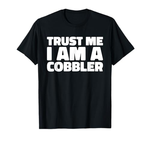 Cobbler Footwear - Shoe Repair Leatherwork Cobbler T-Shirt
