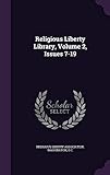 Religious Liberty Library, Volume 2, Issues 7-19