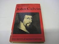 John Calvin (Documents of Modern History) 0312442777 Book Cover