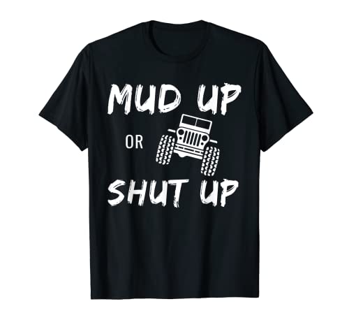 Mud Bogging Mudding - Camiseta divertida de regalo Camiseta