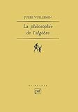  La Philosophie de l\'algèbre