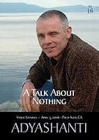 A Talk About Nothing (Video Satsang with Adayashanti) 1933986050 Book Cover