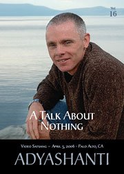Audio CD A Talk About Nothing (Video Satsang with Adayashanti) Book