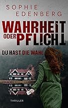 Download Gratis Ebook Wahrheit oder Pflicht: Du hast die Wahl: Thriller (German Edition) Full