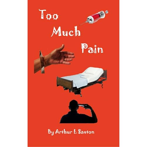 Too Much Pain Audiolibro Por Arthur Saxton arte de portada