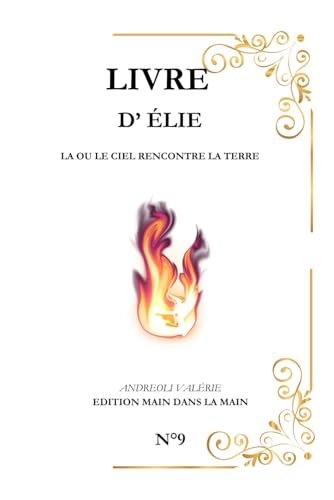 Elie: La ou le ciel rencontre la terre: 2