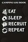  Camping Log Book Womens Eat Sleep Recruit Repeat Recruitment HR Manager Gift Family Quote: Recruit Gifts for Friends:The Complete Adventure Camping ... Amenities, Note Drawing or Favorite