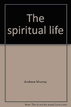 The Spiritual Life: The Presence of Jesus Through the Holy Spirit