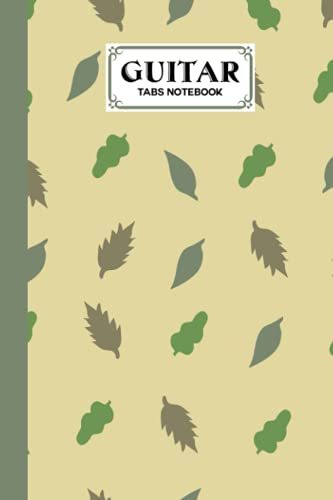 Guitar Tab Notebook: Premium Leaf Cover Guitar Tab Notebook, Music Paper Notebook, Blank Guitar Tabl