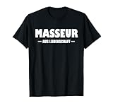 Cooles Massage Geschenk für Masseur und Physiotherapeut T-Shirt