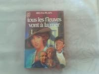 Tous les fleuves vont a la mer t1 2277214795 Book Cover
