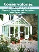 Conservatories: A Complete Guide Hardcover – May 1, 2005