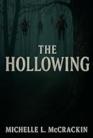 The Hollowing B0F5QR8B8M Book Cover