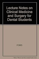 Lecture Notes on Clinical Medicine and Surgery for Dental Students 0632004665 Book Cover