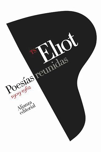 Poesías reunidas 1909-1962 (El libro de bolsillo - Literatura)