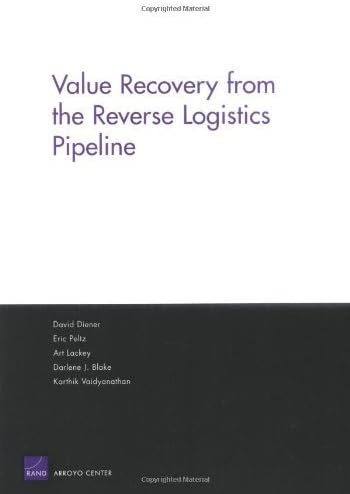 Value Recovery from the Reverse Logistics Pipeline