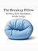 Claire De Lune Cloud Co. Breakup Gift for Her – Soft Blue Bamboo Pillow That Hugs Back | Emotional Support Pillow for Anxiety, Crying, Dorm Gifting & Self-Care (Blue His Chance)