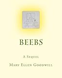 Beebs: A Sequel