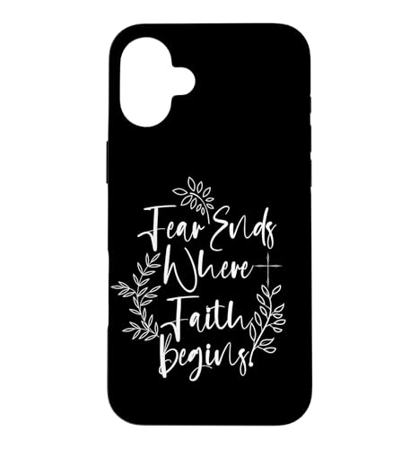 Fear Ends Where Faith Begins Botanical Floral �X�}�z�P�[�X iPhone 16 Plus �p