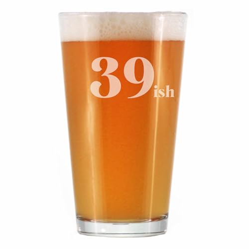Product Image of the 39ish - Funny 16 oz Pint Glass for Beer - 40th Birthday Gifts for Men or Women Turning 40 - Fun Bday Party Decor