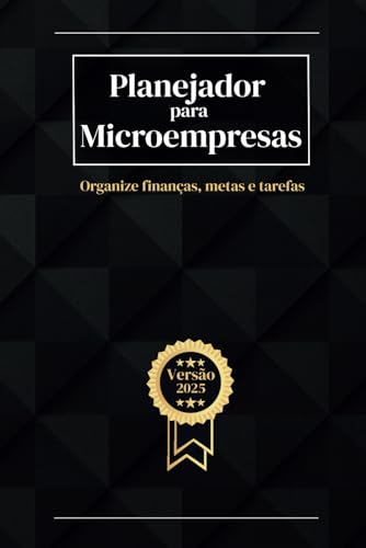 Planner Financeiro para Microempreendedores: Controle de Finanças...