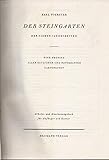  Der Steingarten der sieben Jahreszeiten - Eine Provinz aller baulichen und naturhaften Gartenkunst. Arbeits- und Anschauungsbuch für Anfänger und Kenner.