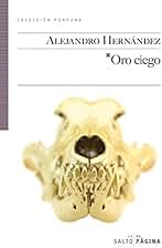 Oro ciego: 16 (Colección Púrpura)