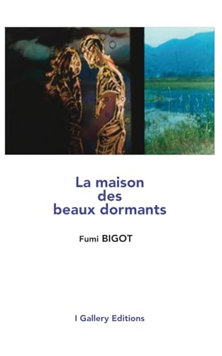 La maison des beaux dormants (Série Roman) (French Edition)