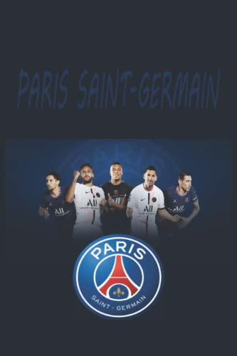 Paris Saint-Germain notebook: for psg fans 2021-2022