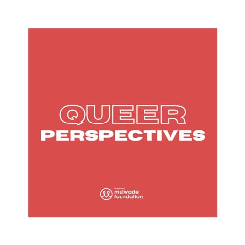 Mulwade Presents: Queer Perspectives