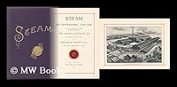 Steam; its generation and use, with catalogue of the manufactures of the Babcock & Wilcox Co. and Babcock & Wilcox, Limited. B002IH44WS Book Cover