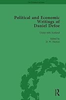 The Political and Economic Writings of Daniel Defoe Vol 4 1138762180 Book Cover