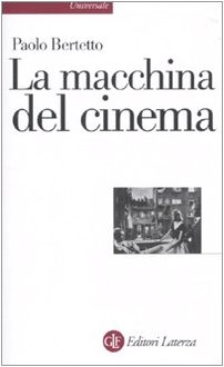 La macchina del cinema La macchina del cinema