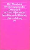 Bevölkerungsgeschichte Deutschlands im 19. und 20. Jahrhundert - Peter Marschalck Herausgeber: Hans-Ulrich Wehler 