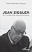 Jean Ziegler: Un humaniste révolutionnaire