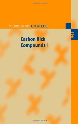 Carbon Rich Compounds I (Topics in Current Chemistry)