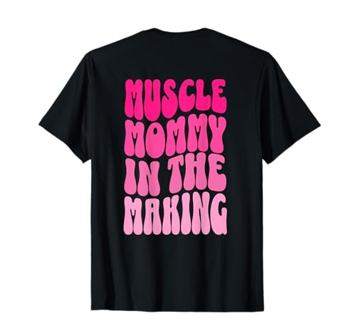 Lustige Fitness Gym Pumpe Muskel Mama In der Herstellung Humor T-Shirt