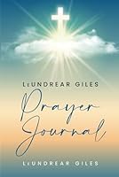 True Story Prayer Journal : Prayer Journal 1948605120 Book Cover