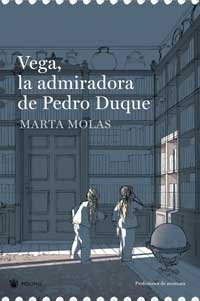 Vega, la admiradora de pedro duque: 000 (FICCIÓN KIDS)