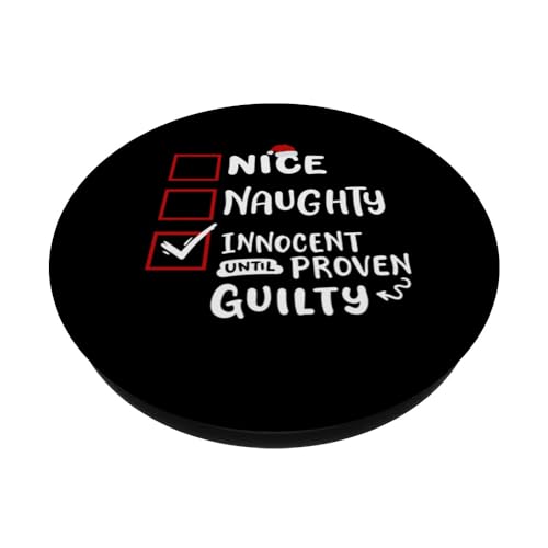 Nice Naughty Innocent Until Proven Guilty Fun Christmas List PopSockets Swappable PopGrip, Black - Image 2