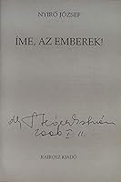 Íme, az emberek! 9639137677 Book Cover