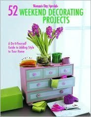 52 Weekend Decorating Projects 0760790914 Book Cover