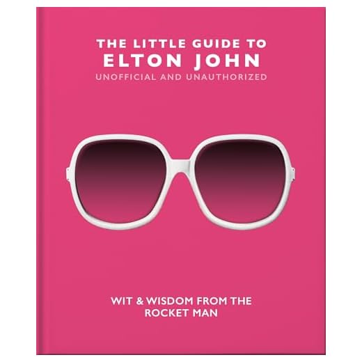 The Little Guide to Elton John: Wit, Wisdom and Wise Words from the Rocket Man: 10 (Little Books of Music, 10)