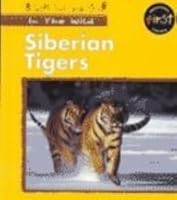 Siberian Tigers (In the Wild (Hfl).) 158810110X Book Cover
