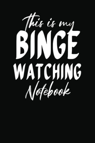 This Is My Binge Watching Notebook TV Show Tracker: Track and Review Your Favorite TV Series Episodes and Seasons with this Handy Journal Logbook