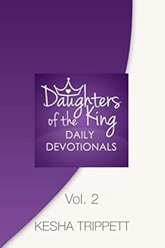 Paperback Daughters of the King Daily Devotionals: Volume 2 Book