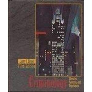 Criminology: Theories, Patterns, and Typologies 0314045678 Book Cover