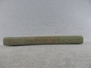 Hardcover Body, Mind and Sugar by E.M. Abrahamson (1951-06-23) Book