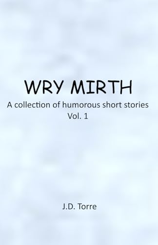 Wry Mirth: Volume 1